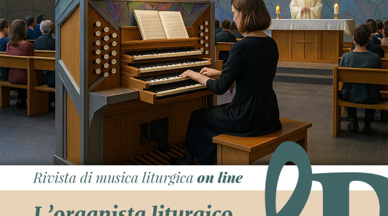 Psallite! Il numero 26 della rivista: l’organista liturgico
