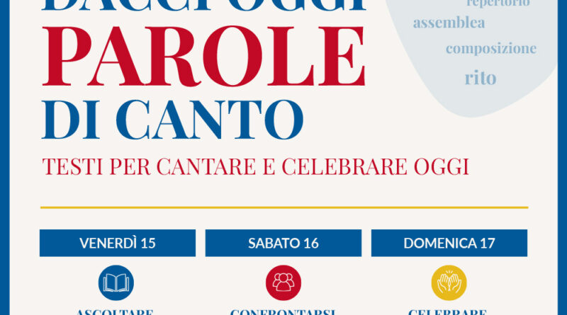 «Dacci oggi parole di canto»: a Roma il convegno 2027 di Universa Laus